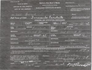 Fernando's Birth Certificate, Los Angeles, CA, 1914.
